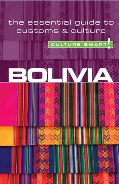 Bolivia - Culture Smart!, Keith John Richards - Paperback - 9781857334852