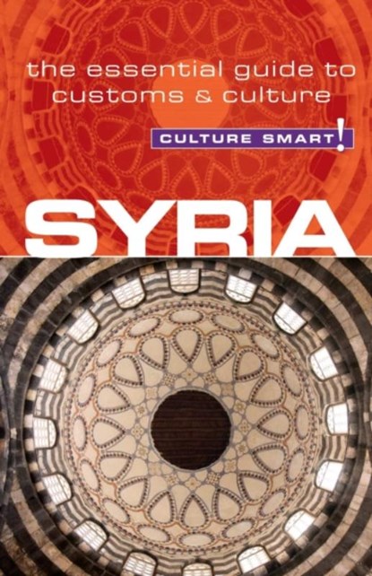 Syria - Culture Smart!, Sarah Standish - Paperback - 9781857335262
