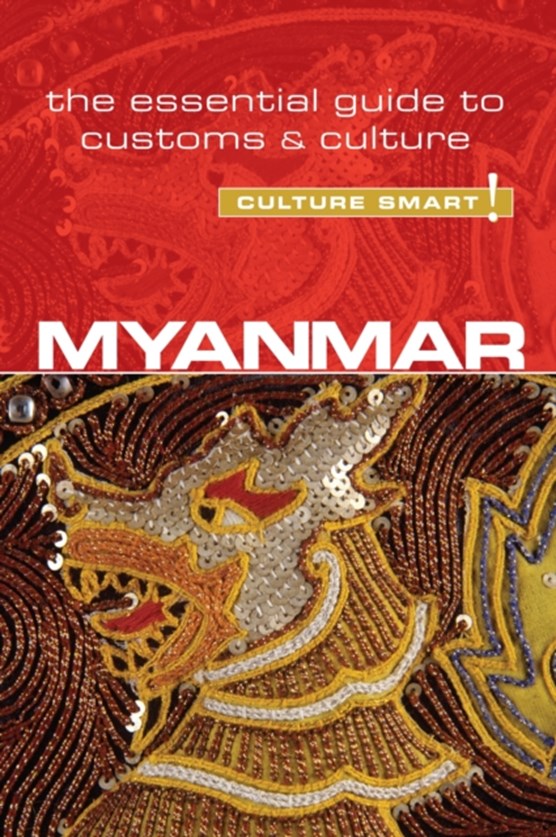 Myanmar (Burma) - Culture Smart!