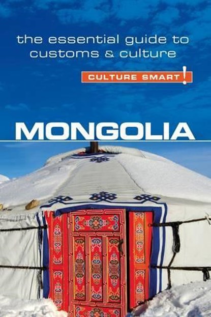 Mongolia - Culture Smart!, Alan Sanders - Paperback - 9781857337174