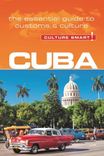 Cuba - Culture Smart!, Mandy MacDonald ; Russell Maddicks - Paperback - 9781857338485