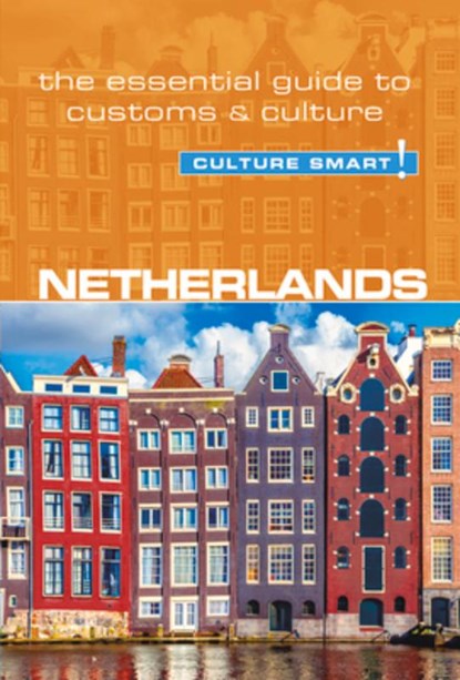 Netherlands - Culture Smart!, Sheryl Buckland - Paperback - 9781857338812