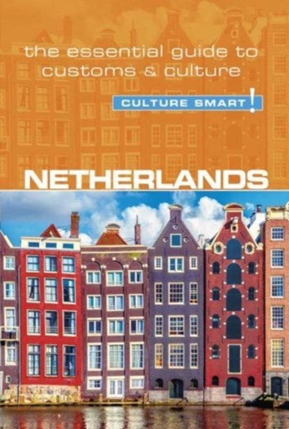 Netherlands - Culture Smart!, Sheryl Buckland - Paperback - 9781857338812