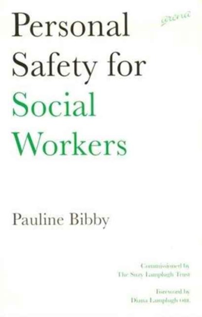 Personal Safety for Social Workers, Pauline Bibby - Paperback - 9781857421958