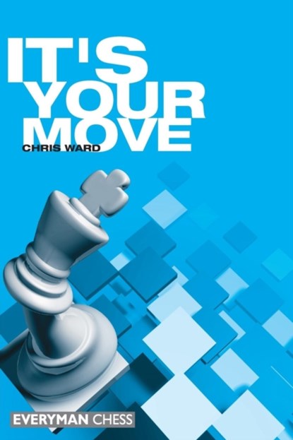 It's Your Move!, Chris Ward - Paperback - 9781857442960