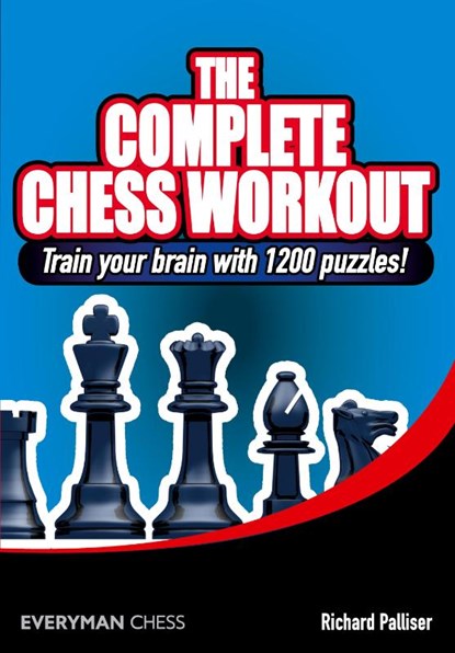 The Complete Chess Workout, Richard Palliser - Paperback - 9781857445329