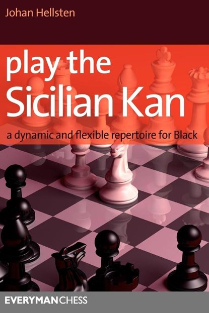 Play the Sicilian Kan, Johan Hellsten - Paperback - 9781857445817