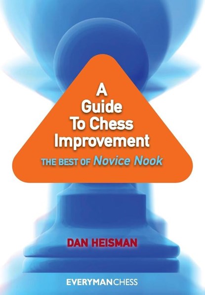 A Guide to Chess Improvement, Dan Heisman - Paperback - 9781857446494