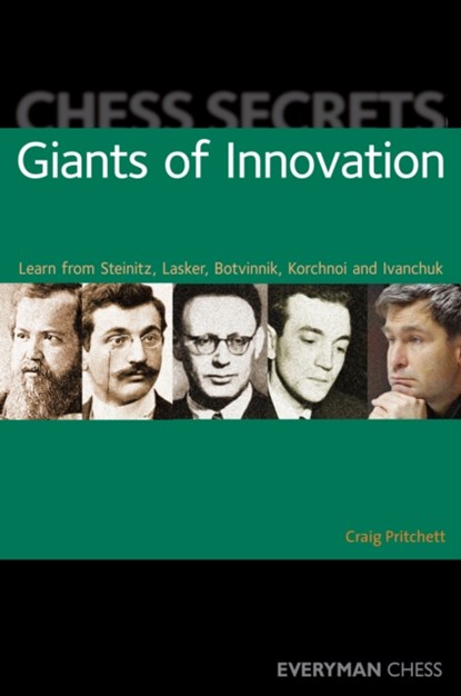 Chess Secrets: Giants of Innovation, Craig Pritchett - Paperback - 9781857446715