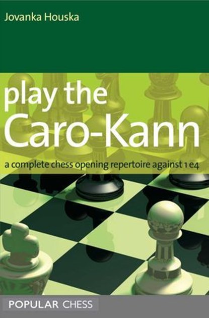 Play the Caro-Kann:, Jovanka Houska - Ebook - 9781857447965