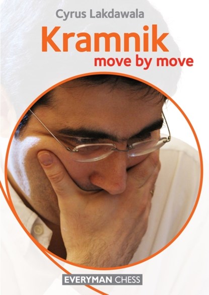 Kramnik: Move by Move, Cyrus Lakdawala - Paperback - 9781857449914