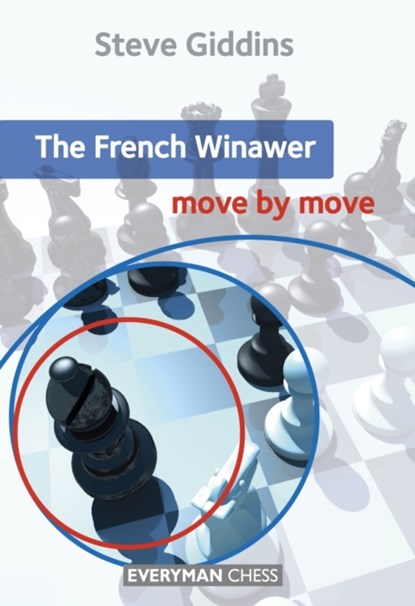 The French Winawer: Move by Move, GIDDINS,  Steve - Paperback - 9781857449921