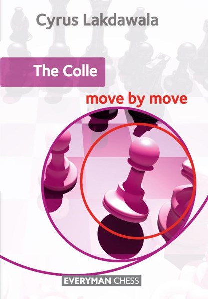 The Colle: Move by Move, Cyrus Lakdawala - Paperback - 9781857449969