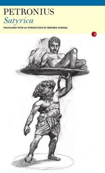 Satyrica, Petronius Arbiter - Paperback - 9781857547832