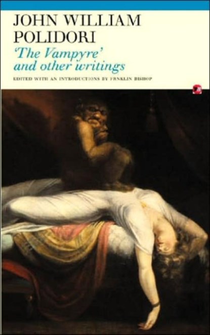 The Vampyre and Other Writings, John William Polidori - Paperback - 9781857547870
