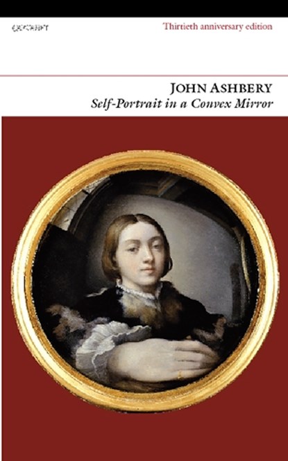 Self Portrait in a Convex Mirror, John Ashbery - Paperback - 9781857549065