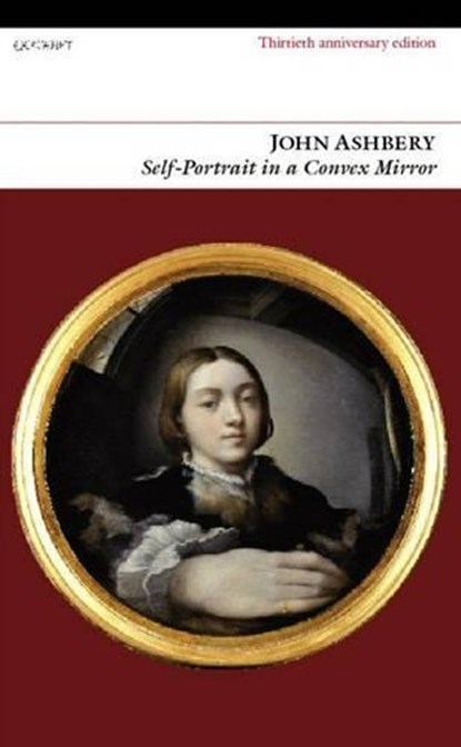 Self-portrait in a Convex Mirror, John Ashbery - Paperback - 9781857549065