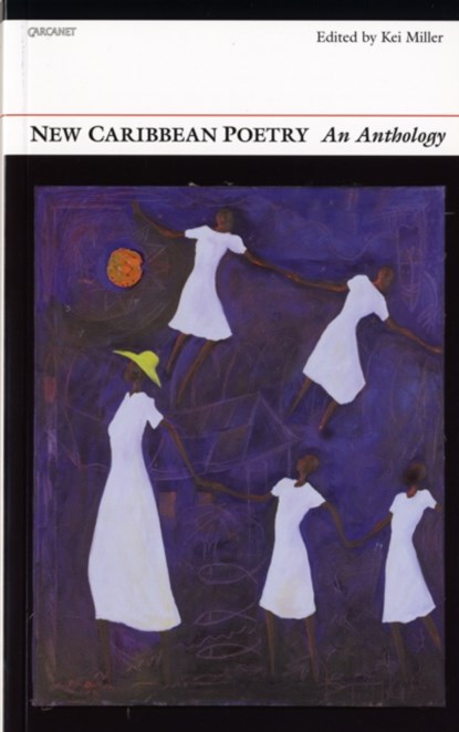 New Caribbean Poetry, Kei Miller - Paperback - 9781857549416