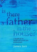 Is There a Father in the House? | James Torr | 