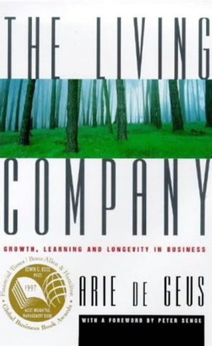 The Living Company, Arie de Geus - Ebook - 9781857884234