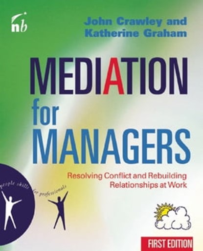 Mediation for Managers, John Crawley ; Katherine Graham - Ebook - 9781857884876