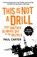 This Is Not A Drill, Paul Carter - Paperback - 9781857885637