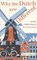 Why the Dutch are Different, COATES,  Ben - Paperback - 9781857886337