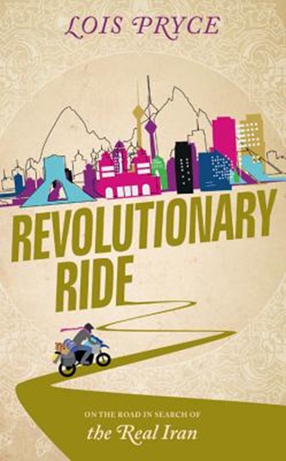 Revolutionary Ride, PRYCE,  Lois - Paperback - 9781857886573