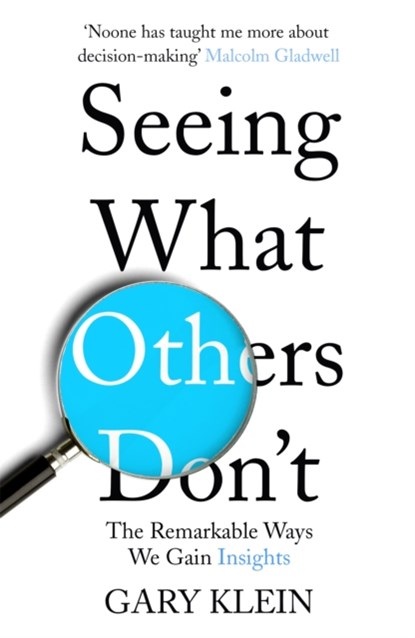 Seeing What Others Don't, Gary Klein - Paperback - 9781857886788