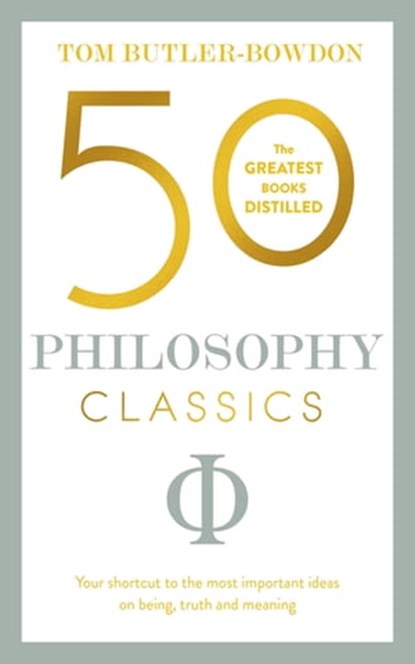 50 Philosophy Classics, Tom Butler Bowdon - Ebook - 9781857889444