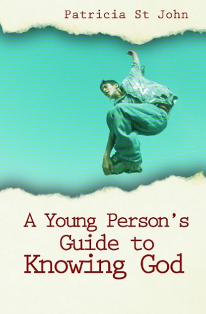 A Young Person's Guide to Knowing God, Patricia St. John - Paperback - 9781857925586