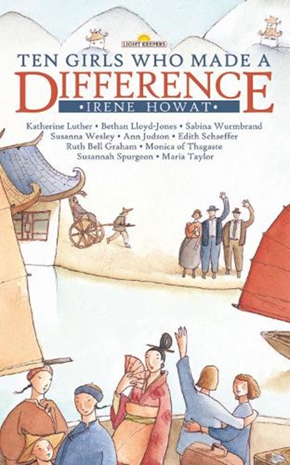 Ten Girls Who Made a Difference, Irene Howat - Paperback - 9781857927764