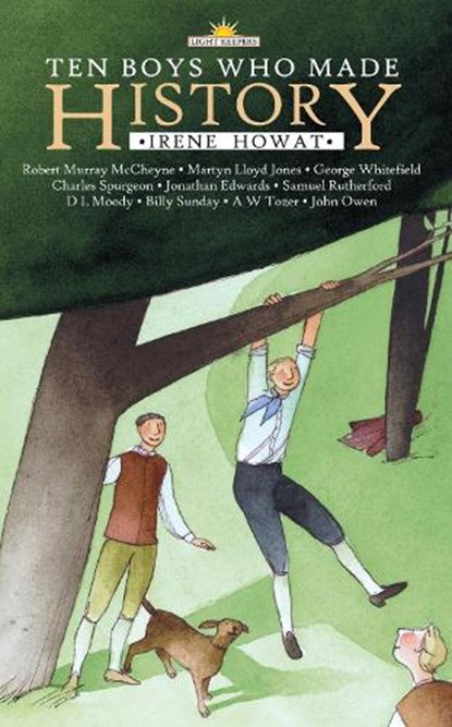 Ten Boys Who Made History, Irene Howat - Paperback - 9781857928365