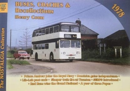Buses, Coaches & Recollections No. 105 1978, Conn H - Paperback - 9781857945515