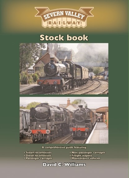 The Severn Valley Railway Stock Book, David C. Williams - Paperback - 9781857945638