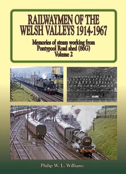 Railwaymen of the Welsh Valleys Vol 2, Phil Williams - Gebonden - 9781857945904