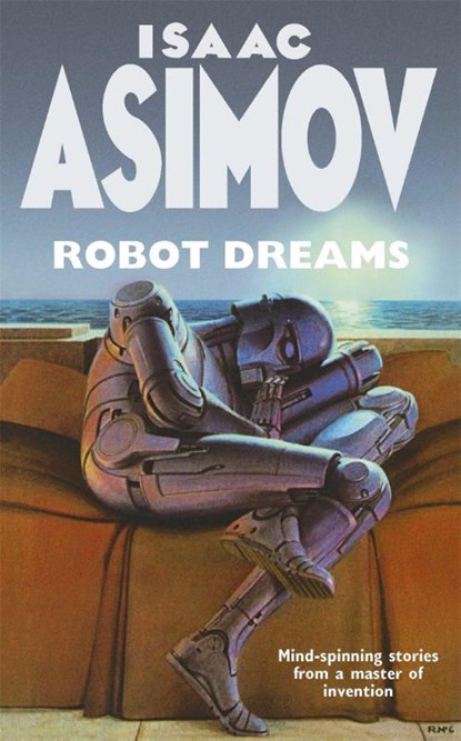 Robot Dreams, Isaac Asimov - Paperback - 9781857983357