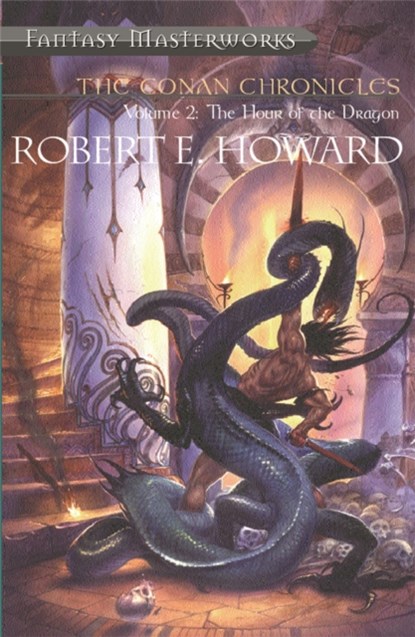 The Conan Chronicles: Volume 2, Robert E Howard - Paperback - 9781857987478