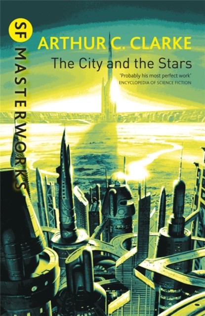 The City And The Stars, Sir Arthur C. Clarke - Paperback - 9781857987638