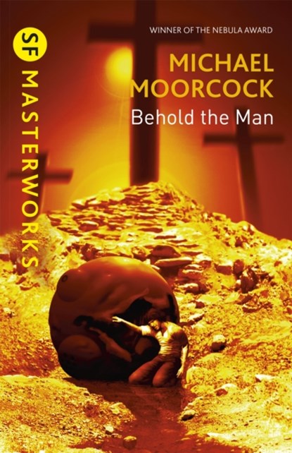 Behold The Man, Michael Moorcock - Paperback - 9781857988482