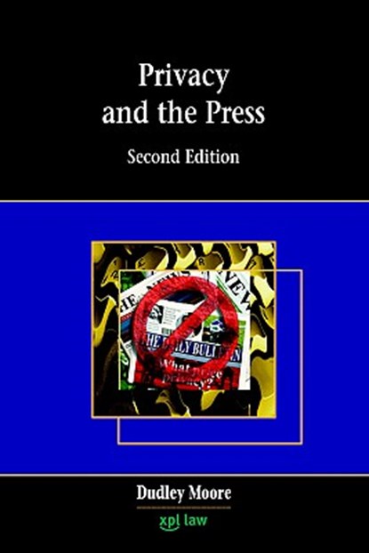 Privacy and the Press, Dudley Moore - Paperback - 9781858113678