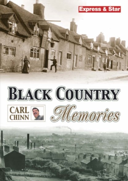 Black Country Memories, Carl Chinn - Paperback - 9781858582665