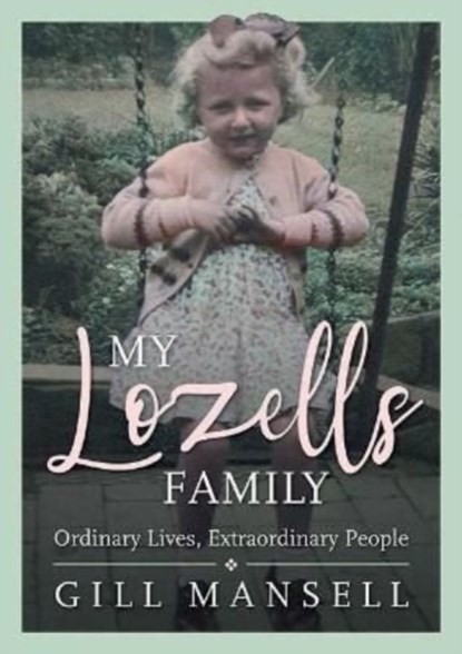 My Lozells Family, Gill Mansell - Paperback - 9781858587417