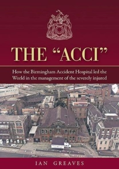 The "Acci", Ian Greaves - Gebonden - 9781858587639