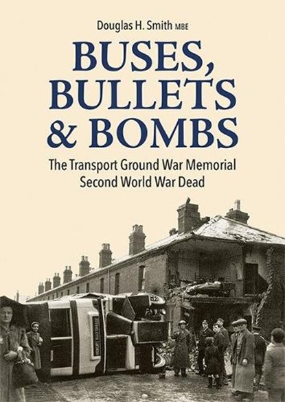 Buses, Bullets & Bombs, Douglas H Smith - Paperback - 9781858587837