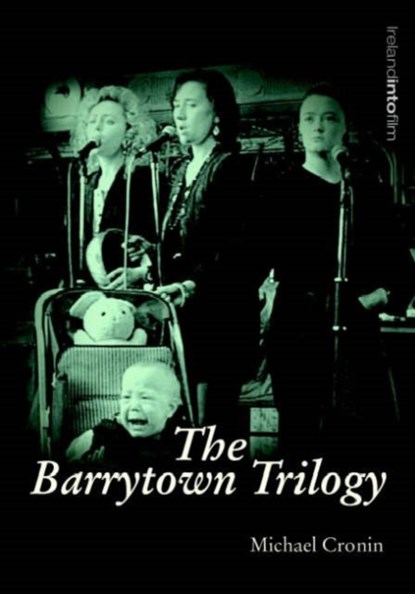 The Barrytown Trilogy, Michael Cronin - Paperback - 9781859184042