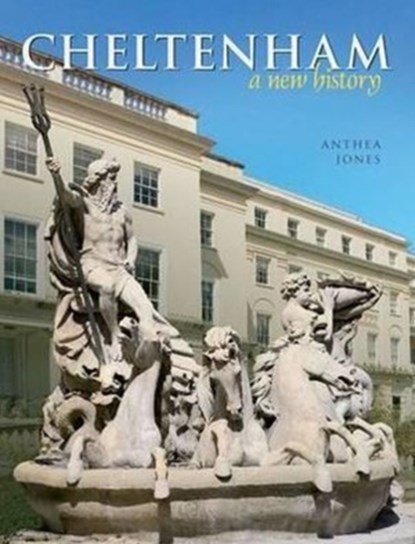 Cheltenham, Anthea Jones - Gebonden - 9781859361542