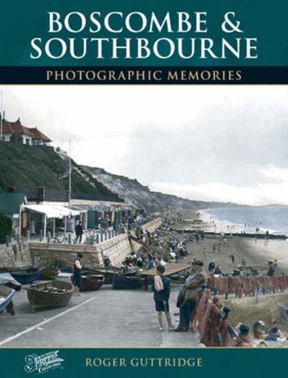 Boscombe and Southbourne, Roger Guttridge - Paperback - 9781859379677