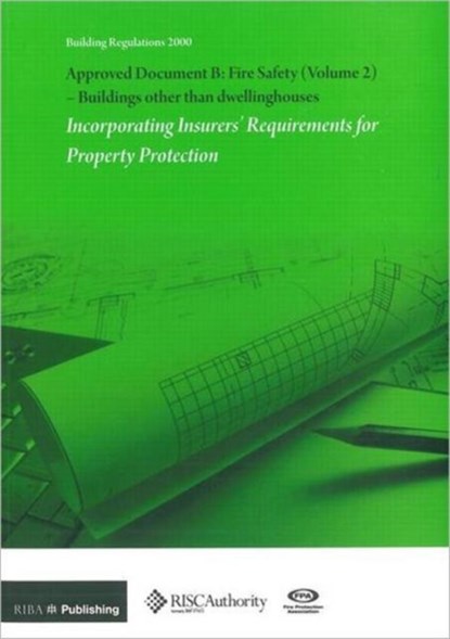 Approved Document B: Fire Safety: v. 2, RIBA - Paperback - 9781859463154