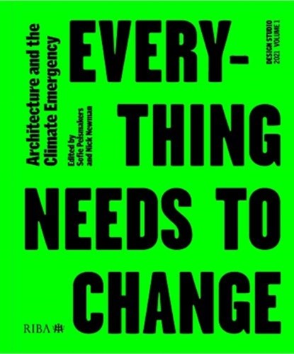 Design Studio Vol. 1: Everything Needs to Change, Sofie Pelsmakers ; Nick Newman - Paperback - 9781859469651